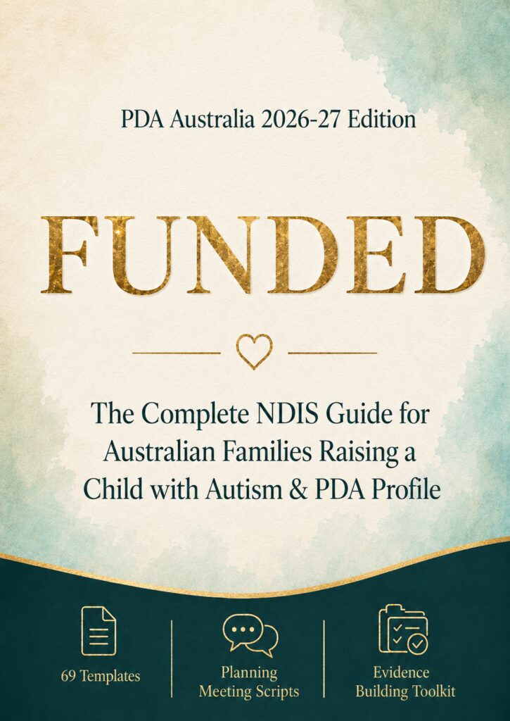 FUNDED — The Complete NDIS Guide for PDA Families