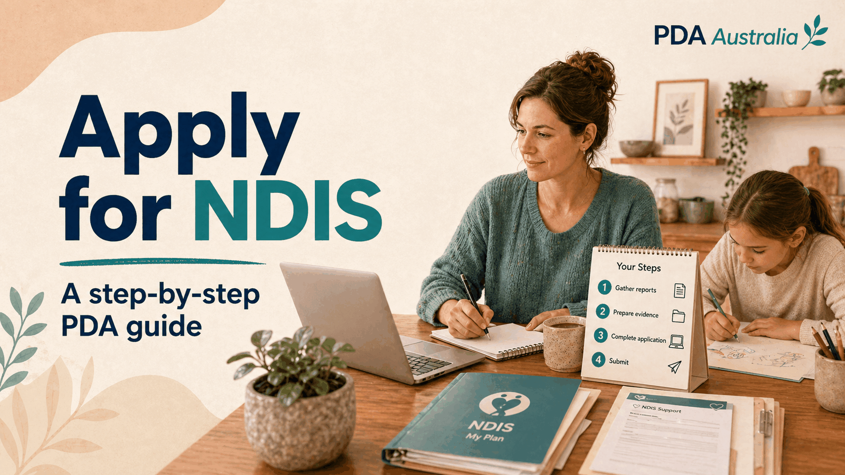 How to Apply for NDIS with a PDA Profile: A Step-by-Step Guide